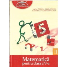 Matematica pentru clasa a V-a II - Ioan Balica, Marius Perianu