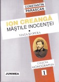 AS - CONSTANTIN PARASCAN - ION CREANGA, MASTILE INOCENTEI, VIATA SI OPERA