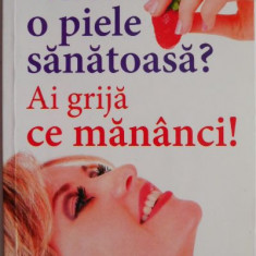 Vrei sa ai o piele sanatoasa? Ai grija ce mananci! - Nadine Pomarede