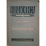 Nikolai Vasilievici Gogol - Povestiri (Editia: 1953)