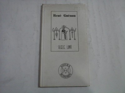 REGELE LUMII - RENE GUENON foto