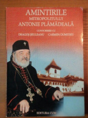 AMINTIRILE MITROPOLITULUI ANTONIE PLAMADEALA, CONVORBIRI CU DRAGOS SEULEANU SI CARMEN DUMITRU foto