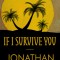If I Survive You