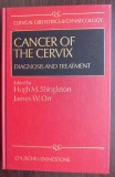 (C498) HUGH M. SHINGLETON / JAMES W. ORR - CANCER OF THE CERVIX - DIAGNOSIS AND TREATMENT (LB. ENGLEZA)