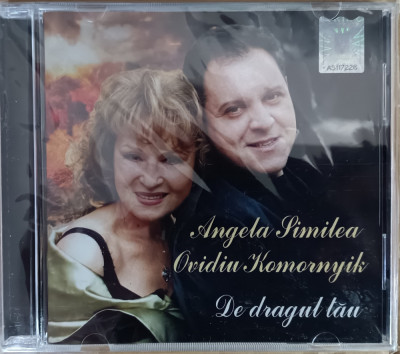 Angela Similea, Ovidiu Komornyik &amp;ndash; De Dragul Tău , cd sigilat foto