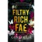 Filthy Rich Fae - Piszkosul gazdag t&uuml;nd&eacute;r - (K&uuml;l&ouml;nleges kiad&aacute;s) - Geneva Lee