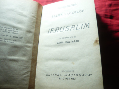 Selma Lagerlof - Ierusalim - Ed. Ciornei 1930 ,trad. Camil Baltazar ,239pag foto