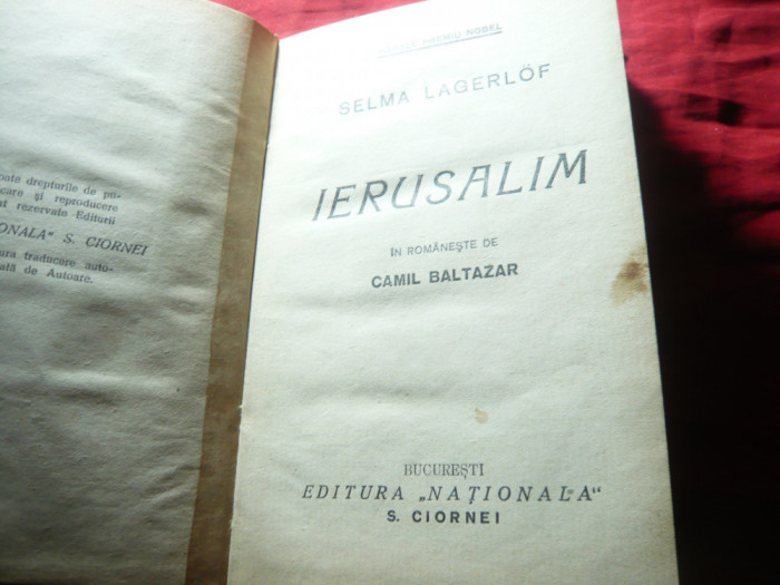 Selma Lagerlof - Ierusalim - Ed. Ciornei 1930 ,trad. Camil Baltazar ,239pag