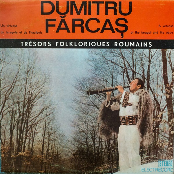 Dumitru Farcas - Un Virtuose Du Taragote Et De L&#039;Hautbois (Vinyl)