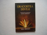 Dragostea dintai. Reinnoirea pasiunii pentru Dumnezeu - Bill Bright