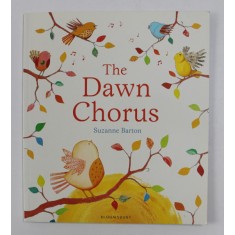 THE DAWN CHORUS by SUZANNE BARTON , 2014
