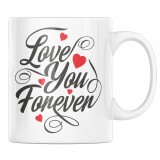 Cana alba personalizata Love you forever, INOVATIX&reg;. 330ml