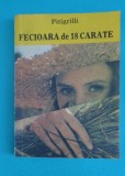 Pitigrilli &ndash; Fecioara de 18 carate