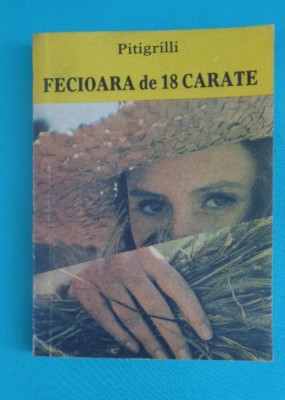 Pitigrilli &amp;ndash; Fecioara de 18 carate foto