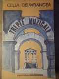 Trepte Muzicale - Cella Delavrancea, Editura Eminescu 1984, Carte Arta Muzicala, Limba Romana, Stare Buna