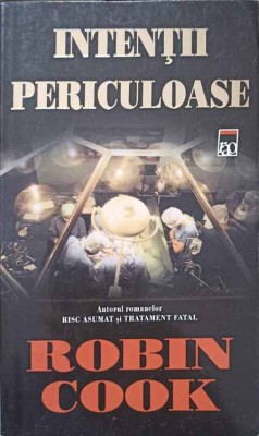 INTENTII PERICULOASE-ROBIN COOK-219269 foto