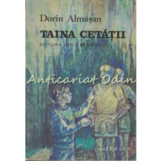 Taina Cetatii - Dorin Almasan
