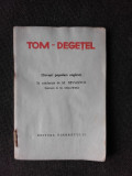 TOM DEGETEL, BASME POPULARE ENGLEZE