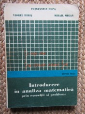 Introducere in analiza matematica prin exerci?ii ?i probleme Popa, Hiris, Megan foto