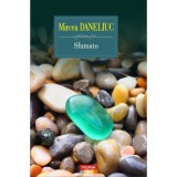 Cumpara ieftin Sfumato - Mircea Daneliuc, editia 2019, Polirom