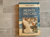 Muntii nu cad de Corneliu Omescu