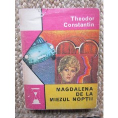 THEODOR CONSTANTIN - MAGDALENA DE LA MIEZUL NOPTII, 1974