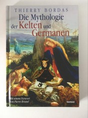 * Die Mythologie der Kelten und Germanen / Mitologia celtilor si teutonilor 125p