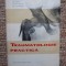 TRAUMATOLOGIE PRACTICA , AUREL DENISCHI