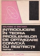 Introducere in teoria problemelor de optimizare convexa cu restrictii. Partea I foto