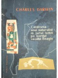Charles Darwin - Calatoria unui naturalist in jurul lumii pe bordul vasului Beagle (Editia: 1959)