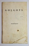 Teodor Popescu &ndash; GOLGOTA (1990, Gute Botschaft Verlag) &ndash; broșură religioasă rară