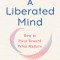 A Liberated Mind: How to Pivot Toward What Matters