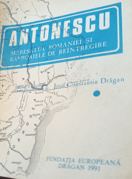 ANTONESCU,MARESALUL ROMANIEI SI RASBOAIELE DE REINTREGIRE 1996