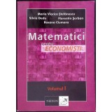 MATEMATICA PENTRU ECONOMISTI VOL.1-MARIA VIORICA STEFANESCU, SILVIA DEDU SI COLAB.-337790