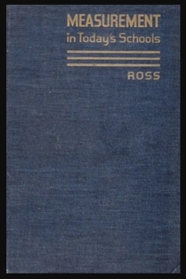 Measurement in today&amp;#039;s schools / C.C. Ross foto