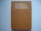 Istoricul hanurilor bucurestene - George Potra, 1985, Alta editura