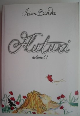 Fluturi, vol. 1 &amp;ndash; Irina Binder foto