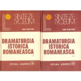 Ion Nistor - Dramaturgia istorica romaneasca. Volumul I+II - 137301