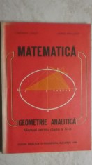 Constantin Udriste, Valeria Tomuleanu - Matematica. Geometrie analitica. Manual