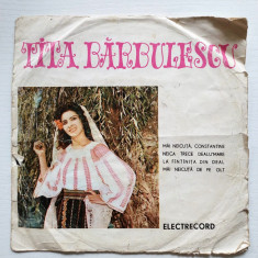 Tita Barbulescu, disc vinil mic, Electrecord, Vinyl, 7", 33 RPM, 1966