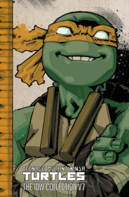 Teenage Mutant Ninja Turtles: The IDW Collection Volume 7 foto