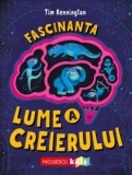 Fascinanta lume a creierului - Niculescu