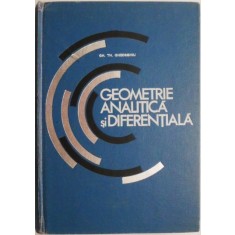 Geometrie analitica si diferentiala &ndash; Gh. Th. Gheorghiu