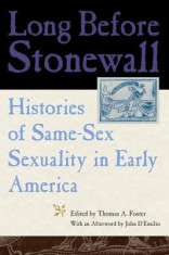 Long Before Stonewall: Histories of Same-Sex Sexuality in Early America foto