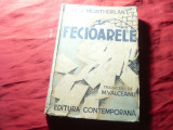 H de Montherlant - Fecioarele - Ed. Contemporana 1943 ,trad. M.Valceanu ,258pag