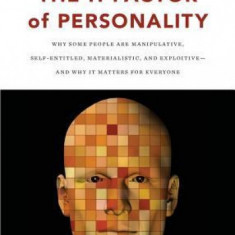 The H Factor of Personality: Why Some People Are Manipulative, Self-Entitled, Materialistic, and Exploitive--And Why It Matters for Everyone