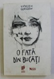 O FATA DIN BUCATI de KATHLEEN GLASGOW , 2017