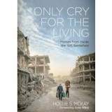 Only Cry for the Living