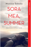 Sora mea, Summer | Monica Sabolo, 2019, Litera