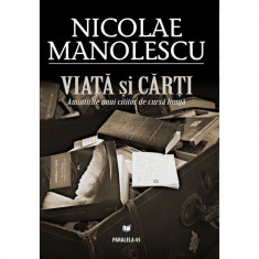 Viata si carti - Nicolae Manolescu foto